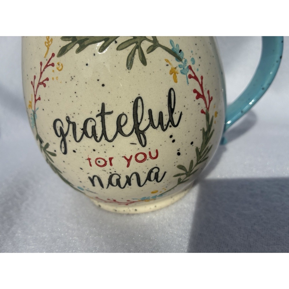 TAG "Grateful For Nana" Coffee mug 4 1/2 Inches High X 4" Round. - Picture 2 of 5